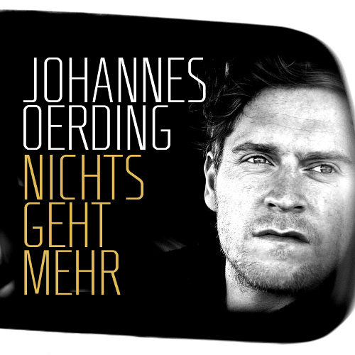 <strong>Johannes Oerding</strong></br> Nichts geht mehr