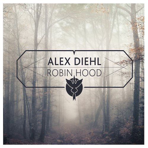 Alex Diehl Robin Hood
